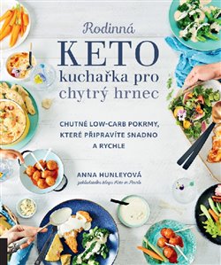 Rodinn� keto kucha�ka pro chytr� hrnec