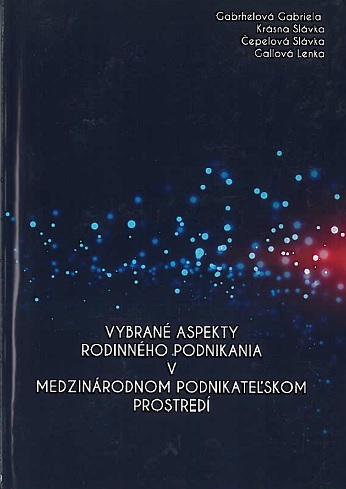 Vybran� aspekty rodinn�ho podnikania v medzin�rodnom podnikate�skom prostred�