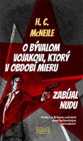 O b�valom vojakovi, ktor� v obdob� mieru zab�jal nudu
