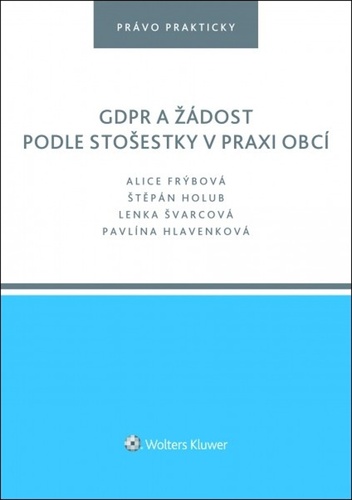 GDPR a ��dost podle sto�estky v praxi ob