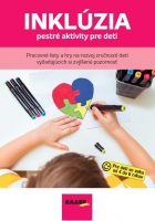 INKL�ZIA � PESTR� AKTIVITY PRE DETI