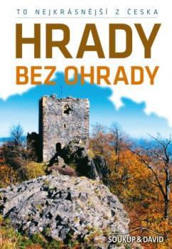 To nejkr�sn�j�� z �eska: Hrady bez ohrady