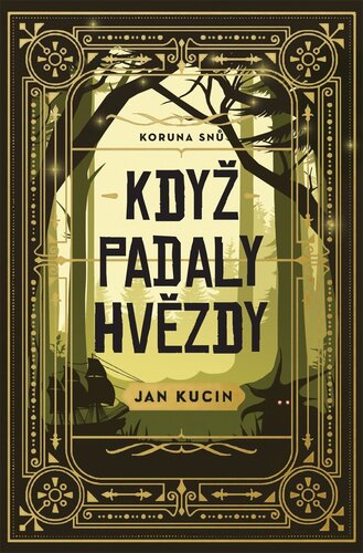 Kdy� padaly hv�zdy