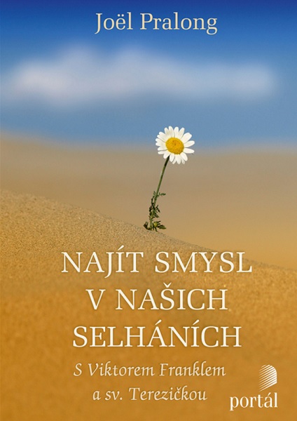 Naj�t smysl v na�ich selh�n�ch