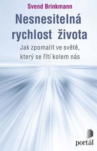Nesnesiteln� rychlost �ivota
