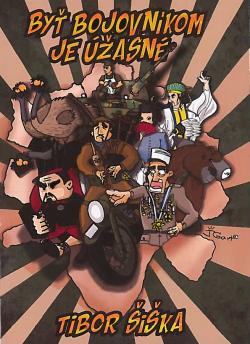 By� bojovn�kom je ��asn�