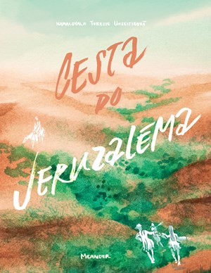 Cesta do Jeruzal�ma