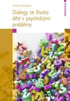 Dialogy ze �ivota d�t� s psychick�mi...