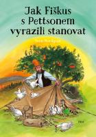 Jak Fi�kus s Pettsonem vyrazili stanovat
