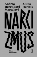 Narcizmus - Zdrav� a patologick�