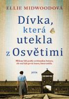 D�vka, kter� utekla z Osv�timi