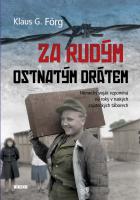 Za rud�m ostnat�m dr�tem