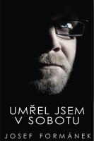 Um�el jsem v sobotu
