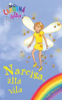 Narcisa, �lt� v�la (�arovn� d�ha 3)