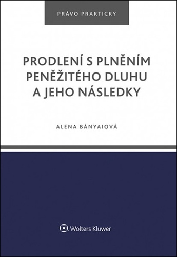 Prodlen� s pln�n�m pen�it�ho dluhu a...