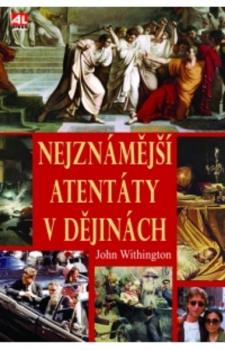 Nejzn�m�j�� atent�ty v d�jin�ch