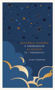 Hist�ria vesm�ru v pr�behoch 21 hviezd (a 3 imit�torov)