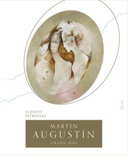Martin August�n: Zrkadlo du�e