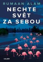 Nechte sv�t za sebou