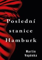 Posledn� stanice Hamburk