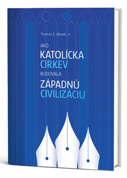 Ako Katolcka cirkev budovala zpadn civilizciu