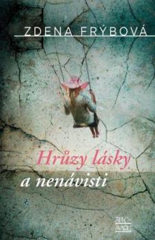 Hr�zy l�sky a nen�visti 7. vyd.