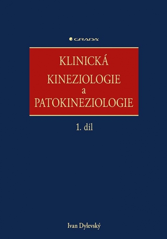 Klinick� kineziologie a patokineziologie