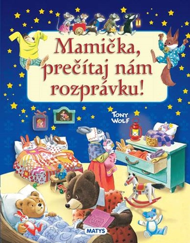 Mami�ka, pre��taj n�m rozpr�vku