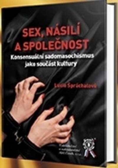 Sex, n�sil� a spole�nost