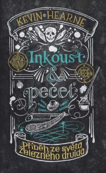 Inkoust a pe�e�: P��b�h ze sv�ta �elezn�ho druida