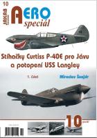 AEROspecil 10 - Sthaky Curtiss P-40E pro Jvu a potopen USS Langley 1. st