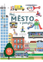 Nej... M�sto v pohybu