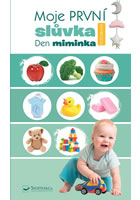 Moje prvn� sl�vka Den miminka