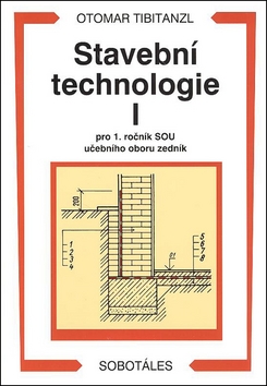 Stavebn� technologie I. SOU