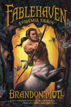Fablehaven III. Epid�mia tie�ov