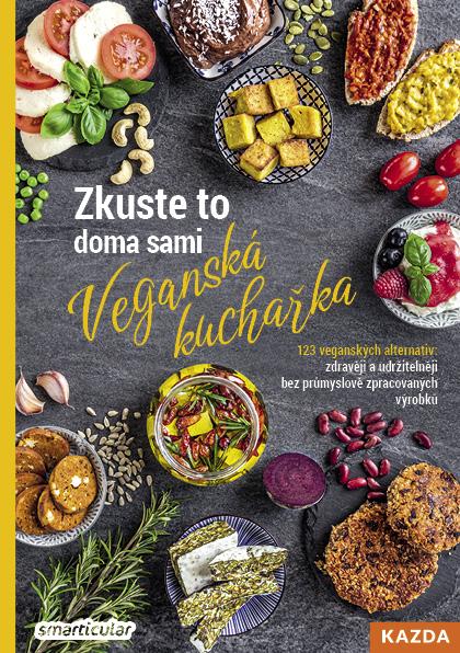 Zkuste to doma sami - Vegansk� kucha�ka