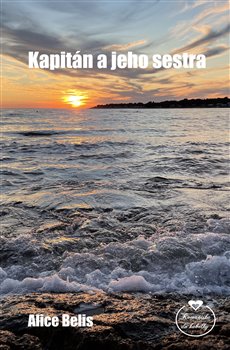 Kapit�n a jeho sestra KNIHY RADOSTI