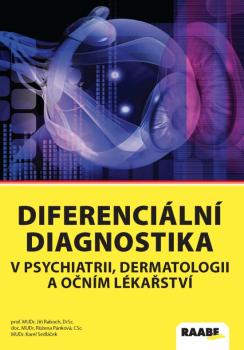 Diferenci�ln� diagnostika v psychiatrii, dermatologii a o�n�m l�ka�stv� 