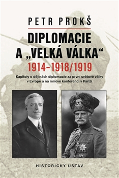 Diplomacie a �velk� v�lka� 1914-1918 1919