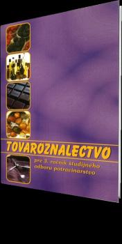Tovarnoznalectvo pre 3. ro�n�k