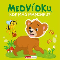P�skac� kniha - Medv�dku, kde m� maminku?