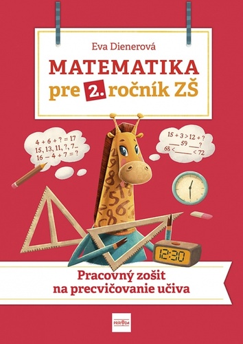 Matematika pre 2. ro�n�k Z�: Pracovn� zo�it na precvi�ovanie u�iva