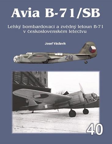 Avia B-71 SB - Lehk bombardovac a zvdn letoun B-71 v eskoslovenskm letectvu