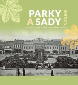 Parky a Sady v �iline