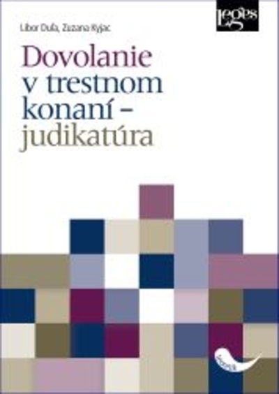 Dovolanie v trestnom konan� � judikat�ra