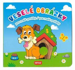 Vesel� obr�zky - Pro mal� prst�ky / Pre mal� pr�teky (CZ/SK vydanie)