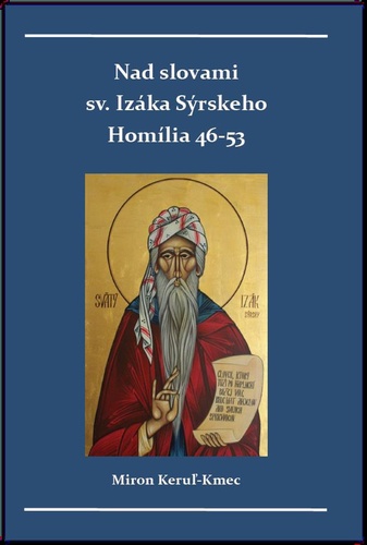 Nad slovami sv. Iz�ka S�rskeho