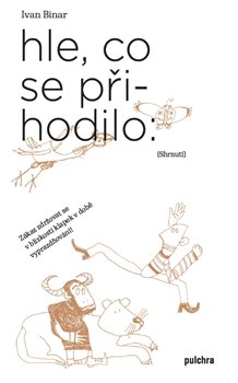 Hle, co se p�ihodilo PULCHRA