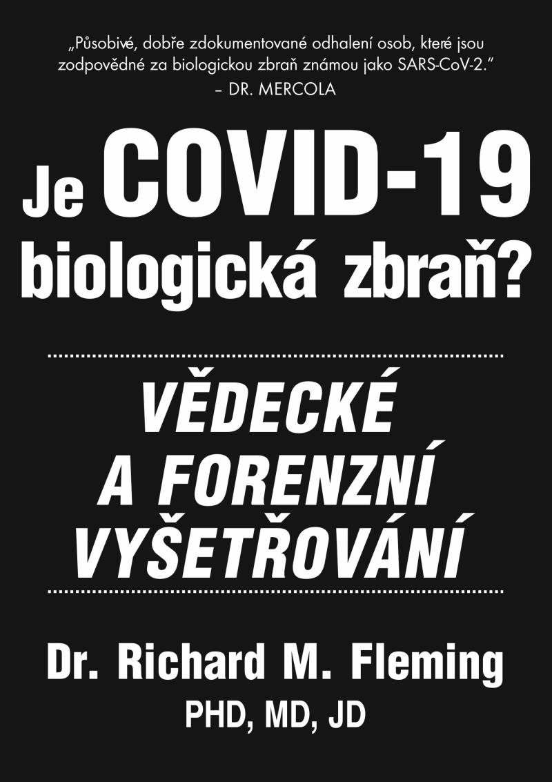 Je COVID-19 Biologick� zbra�?