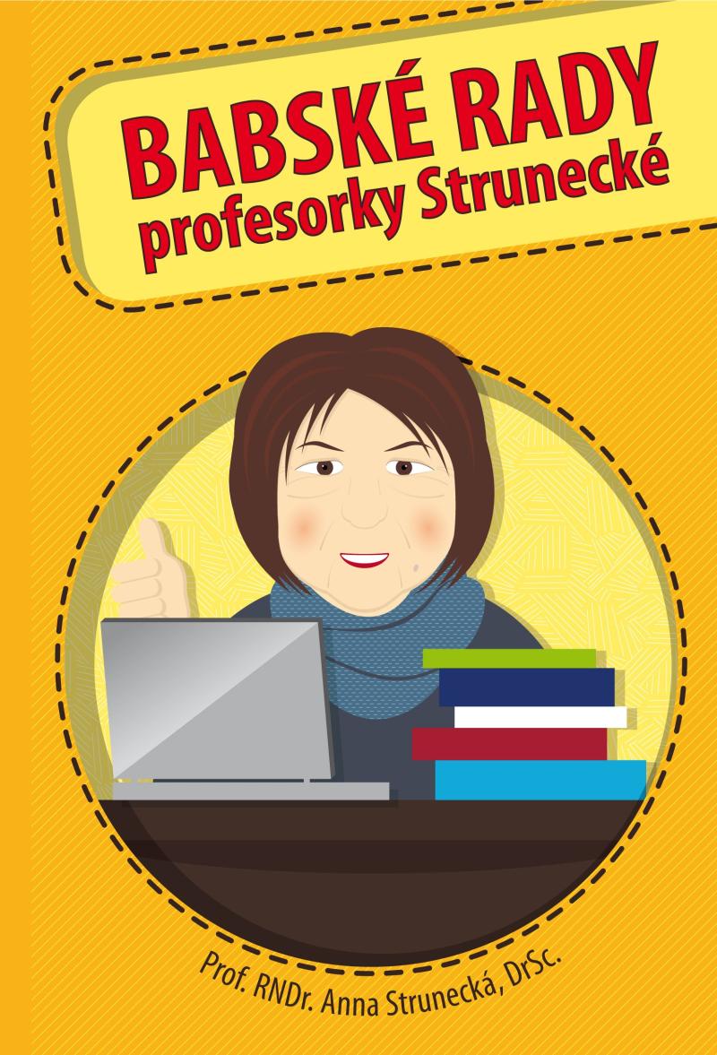 Babsk� rady profesorky Struneck�